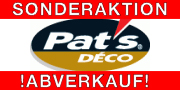 Pats-Deco Räumungsverkauf